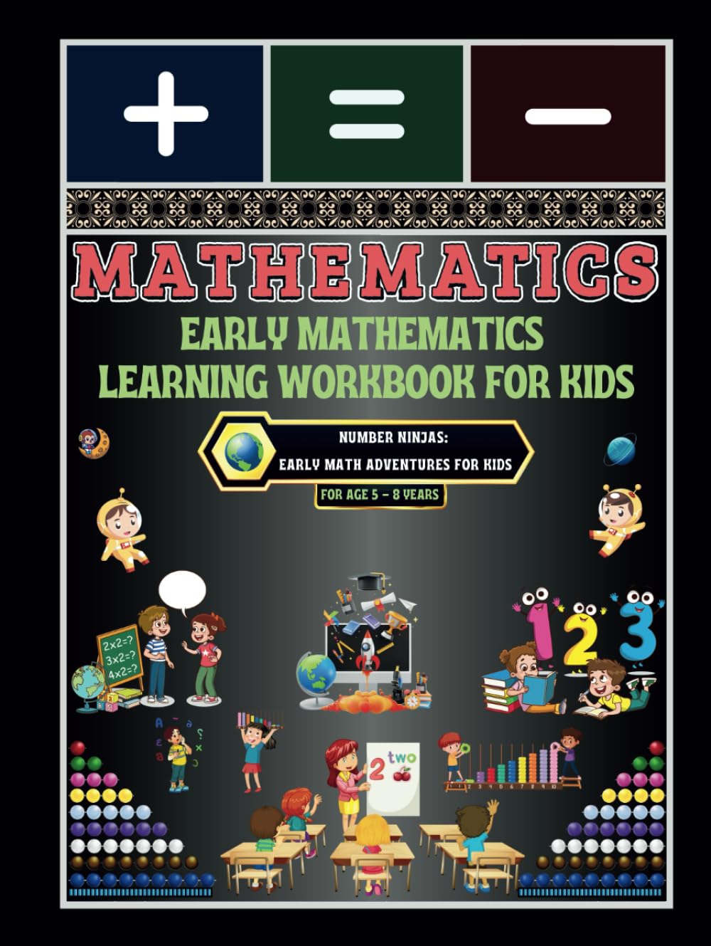 Early Mathematics Learning Workbook for Kids: -Number Ninjas: Early Math Adventures for Kids      Hardcover – Large Print, April 13, 2025