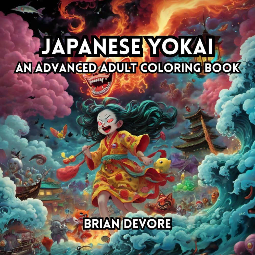 Japanese Yokai: An Advanced Adult Coloring Book (Sacred Legends of the East)