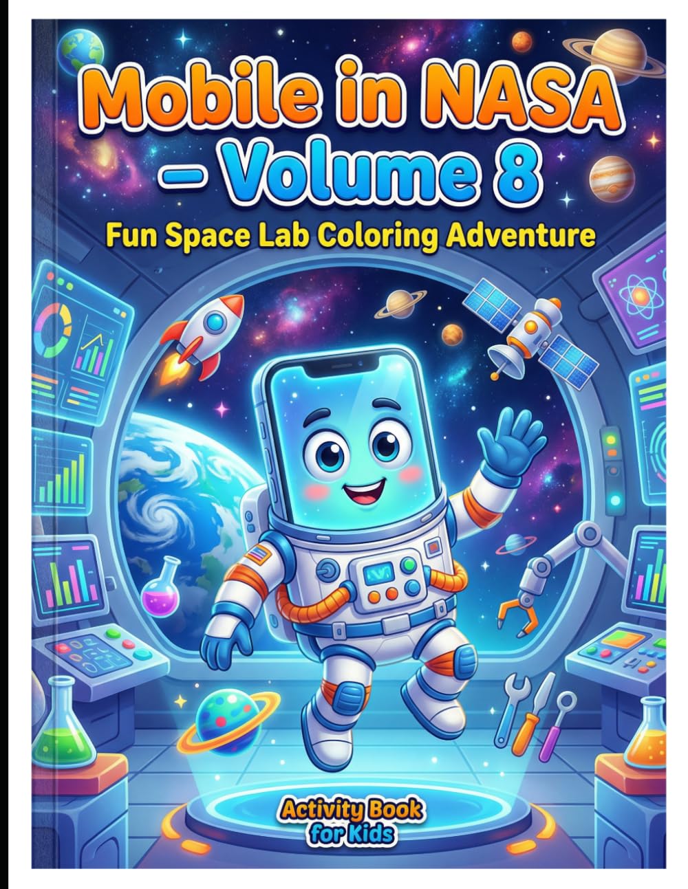 Mobile in Nasa Volume 8: Fun Space Lab Coloring Adventure