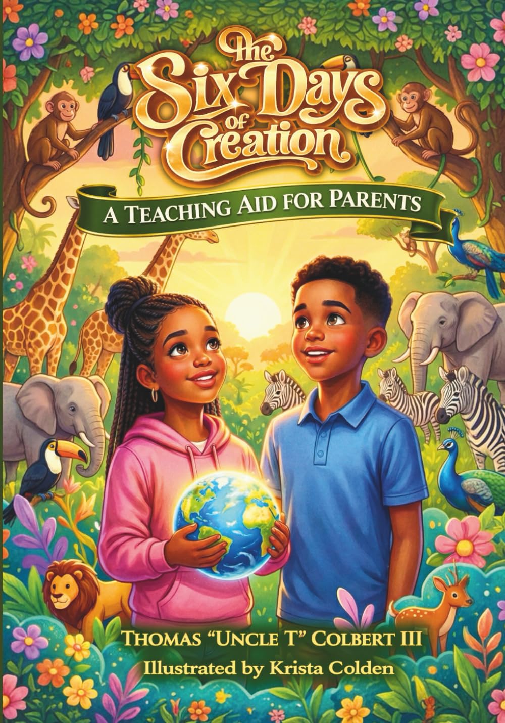 THE SIX DAYS OF CREATION: A Teaching Aid for Busy Parents