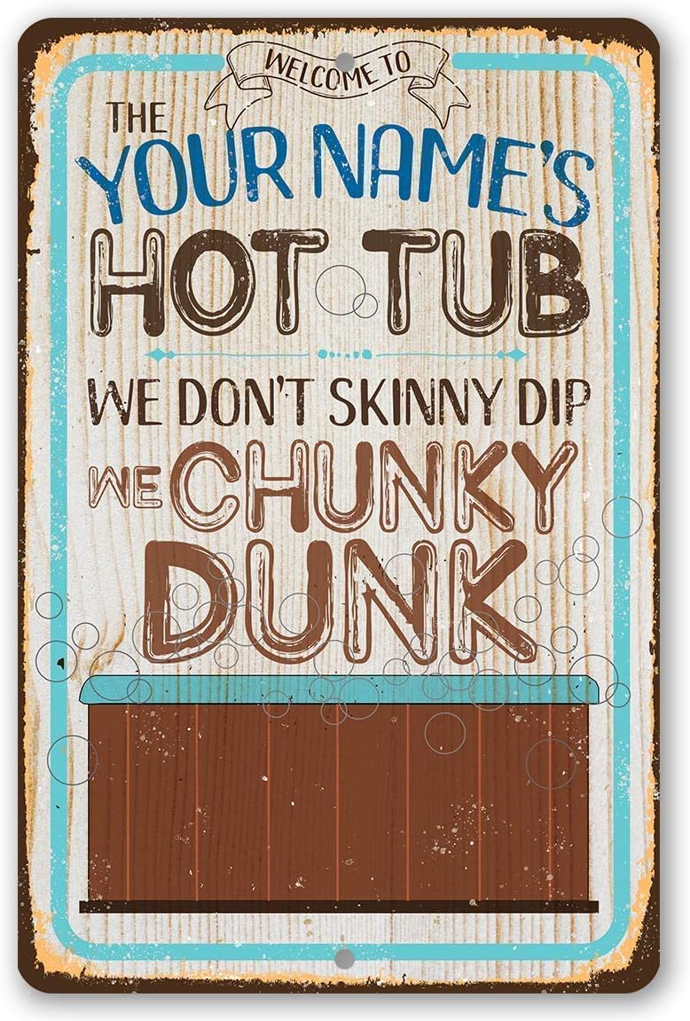 Hot Tub Accessories for Adults - Personalized - Metal Sign - Indoor/Outdoor Hot Tub Signs - Funny Signs, Outdoor Patio Decor, Backyard Decor Signs for Hot Tub Area (We Don't Skinny Dip)