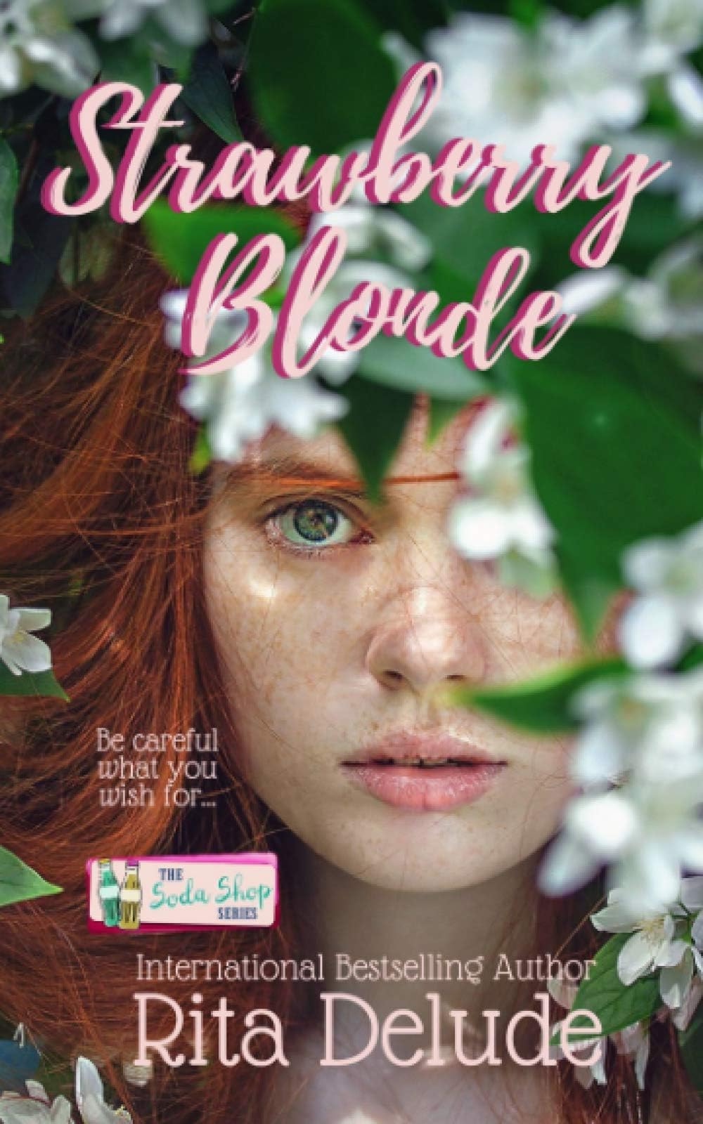 Strawberry Blonde: A Soda Shop Series Novella (Soda Shop Series Books from Crazy Ink)