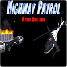 Highway Patrol : A Police Quest Saga