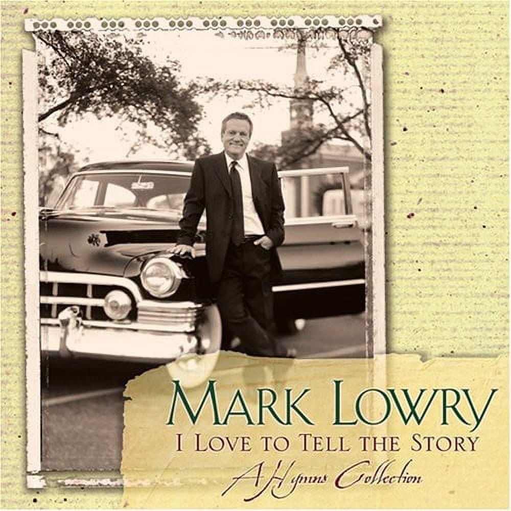 I Love To Tell Story [Audio CD] LOWRY,MARK