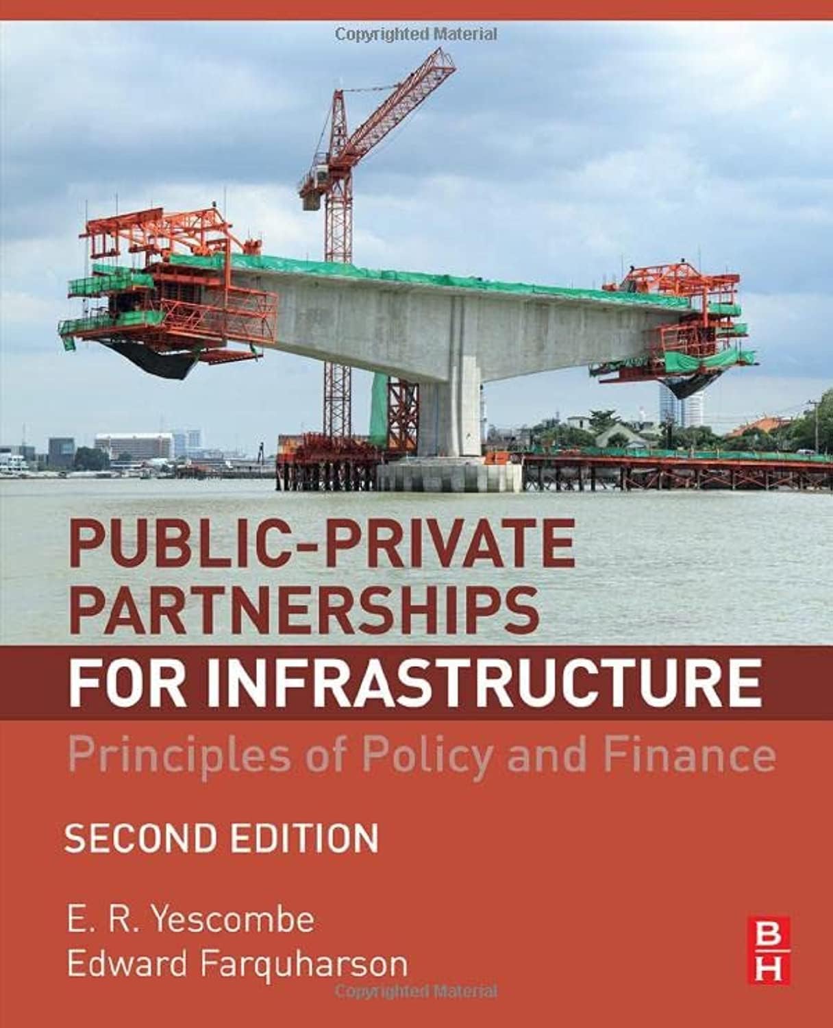 Butterworth-Heinemann Public-Private Partnerships for Infrastructure: Principles of Policy and Finance