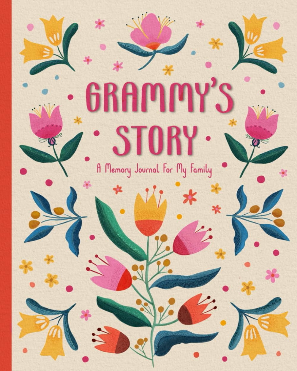 Grammy's Story: A Guided Memory Journal To Preserve Your Grandmother's Life, Memories, and Legacy      Paperback – April 13, 2025