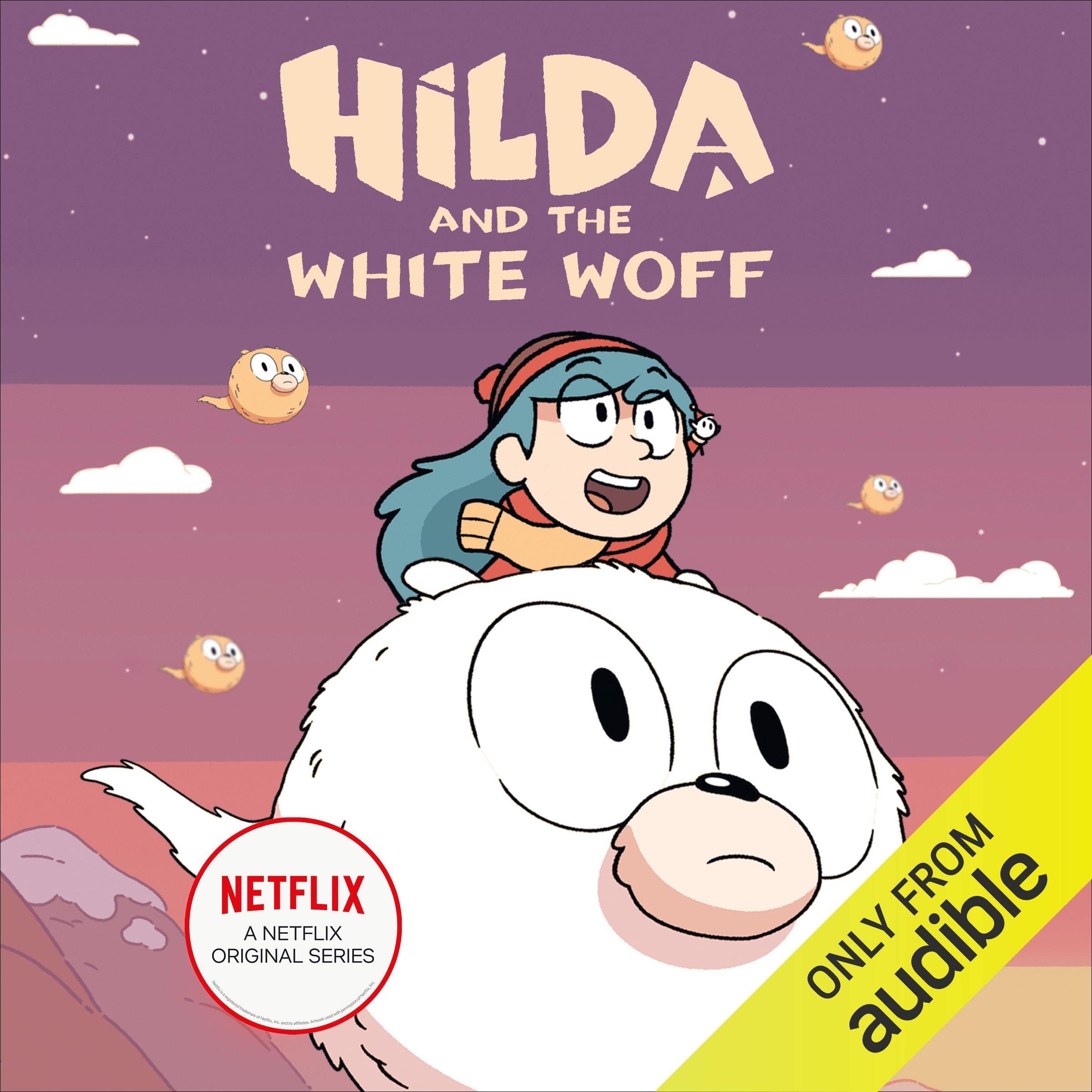 Hilda and the White Woff