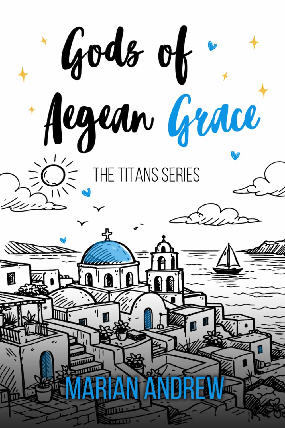 GODS of Aegean Grace: The Titans Series