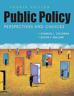 Public Policy: Perspectives and Choices