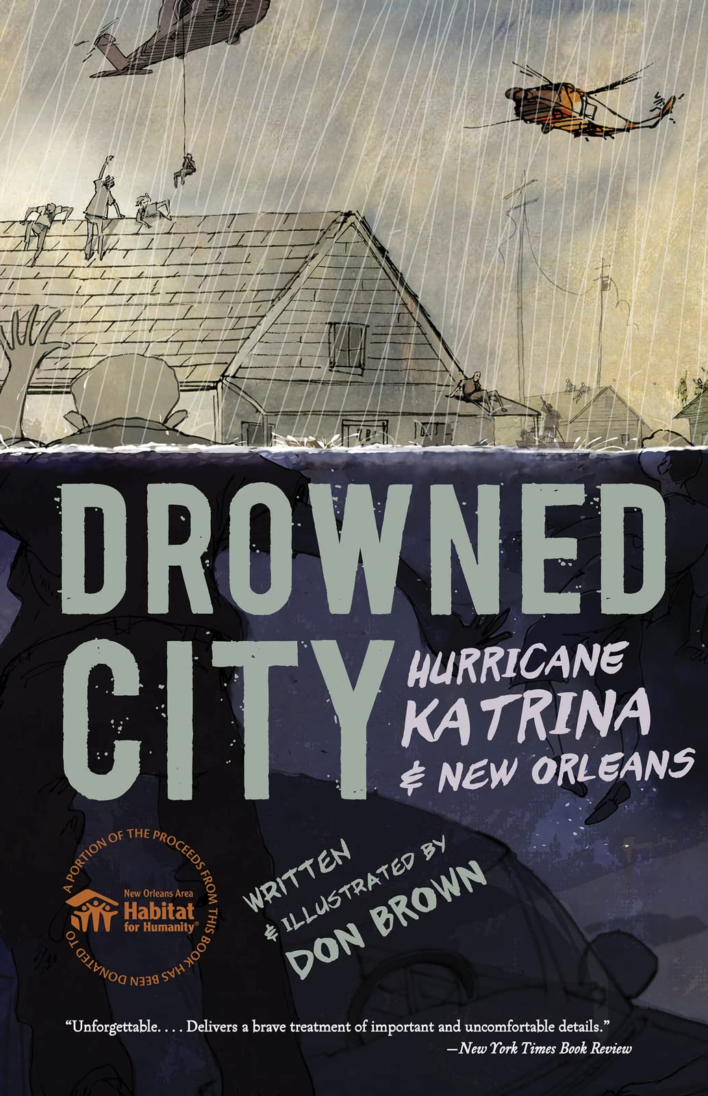 Drowned City: Hurricane Katrina and New Orleans: A Graphic Novel