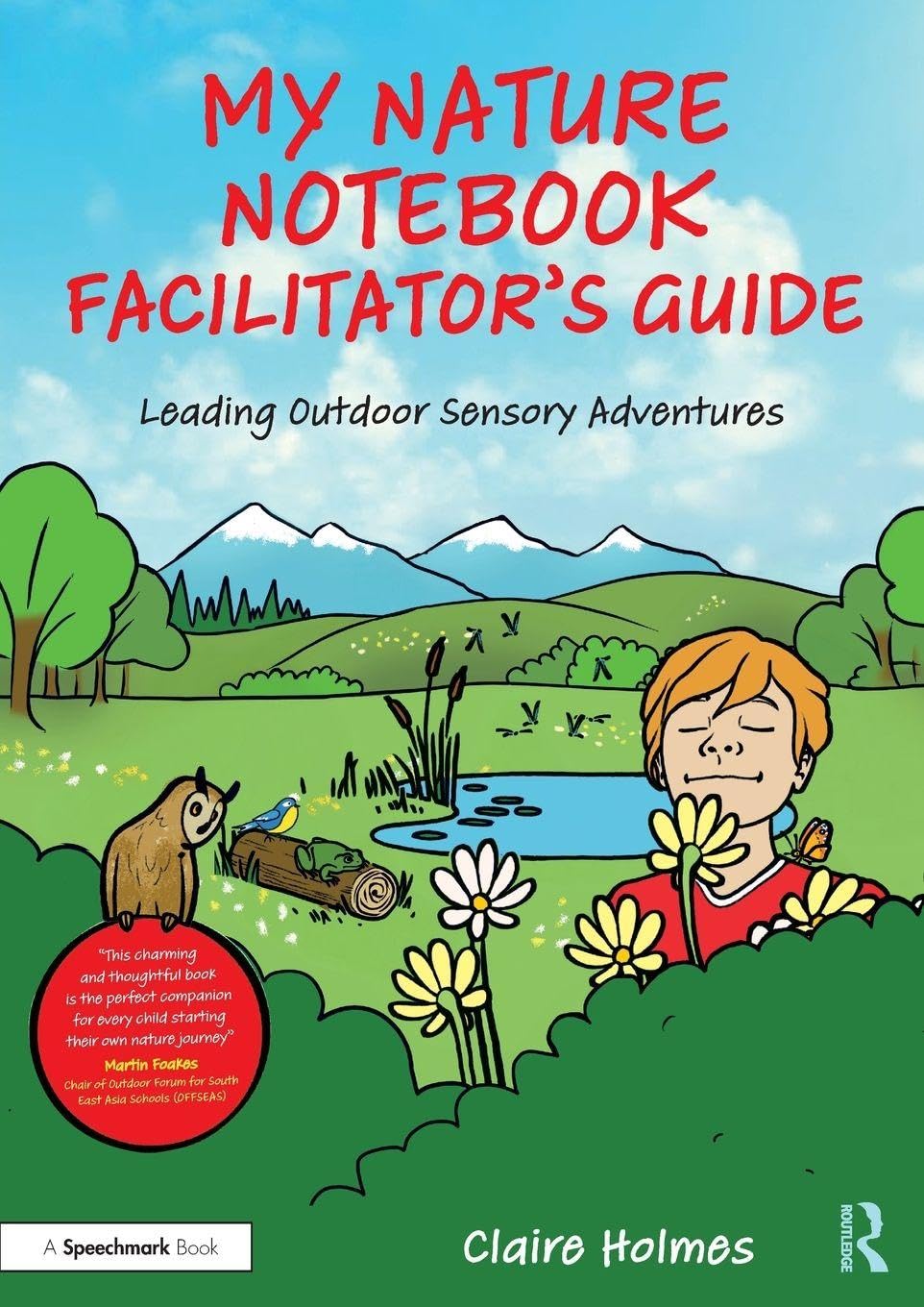 My Nature Notebook Facilitator’s Guide: Leading Outdoor Sensory Adventures