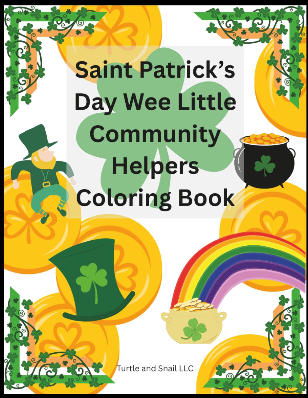 Saint Patrick’s day wee little community helpers coloring book