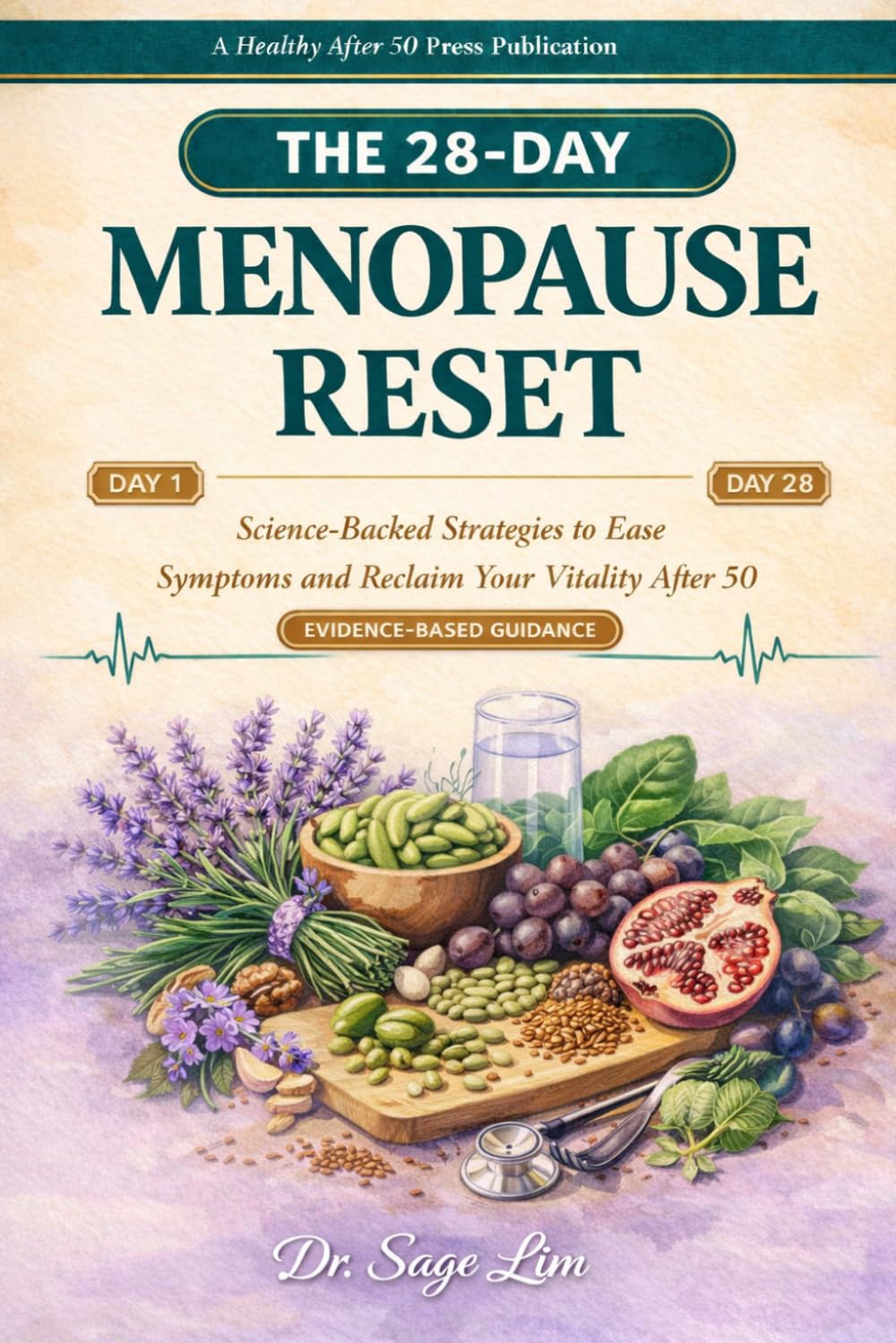 THE 28-DAY MENOPAUSE RESET: Science-Backed Strategies to Ease Symptoms and Reclaim Your Vitality After 50 (The 28-Day Reset)