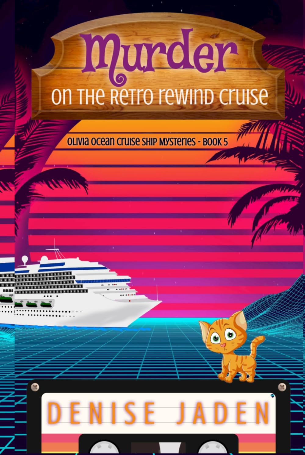 Murder on the Retro Rewind Cruise: Olivia Ocean Cruise Ship Mysteries Large Print Edition