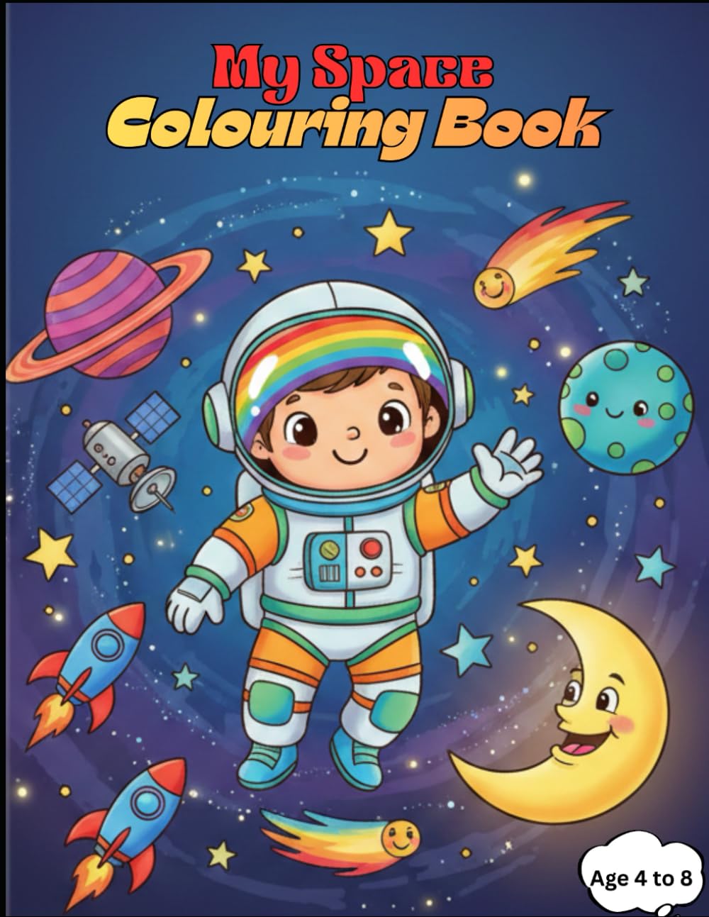 my space Colouring Book: A Fun Colouring Book For Kids Aged 4 To 8
