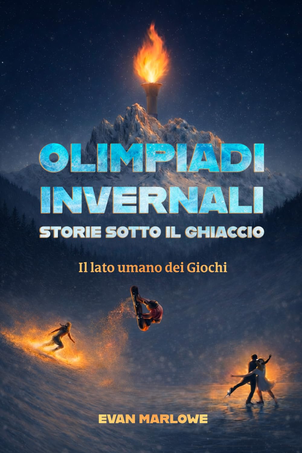 Olimpiadi Invernali – Storie sotto il ghiaccio: Il lato umano dei Giochi