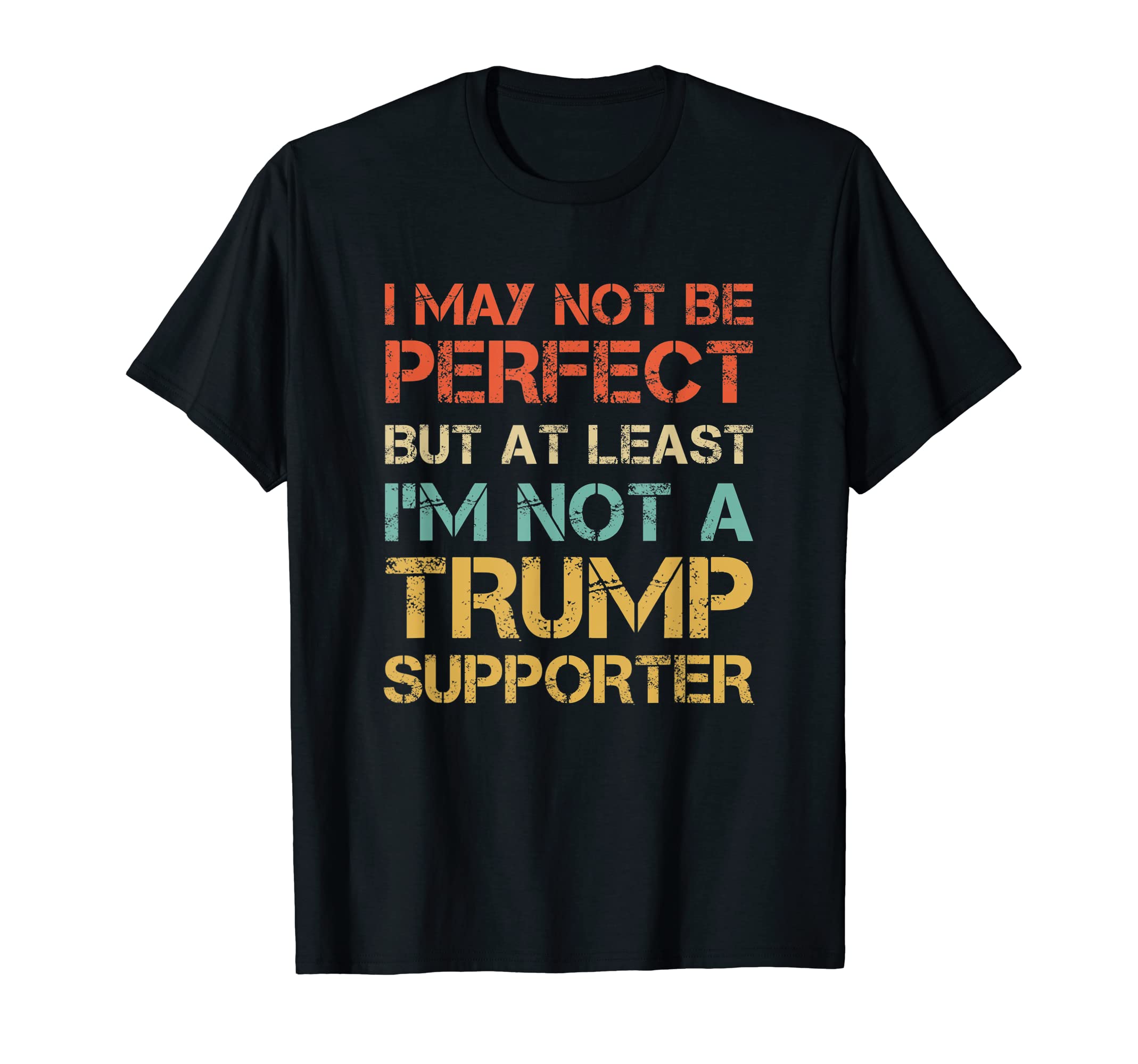 Anyone But Trump 2020 ShirtsVintage Style Not A Trump Supporter Funny Anti Trump Vote T-Shirt