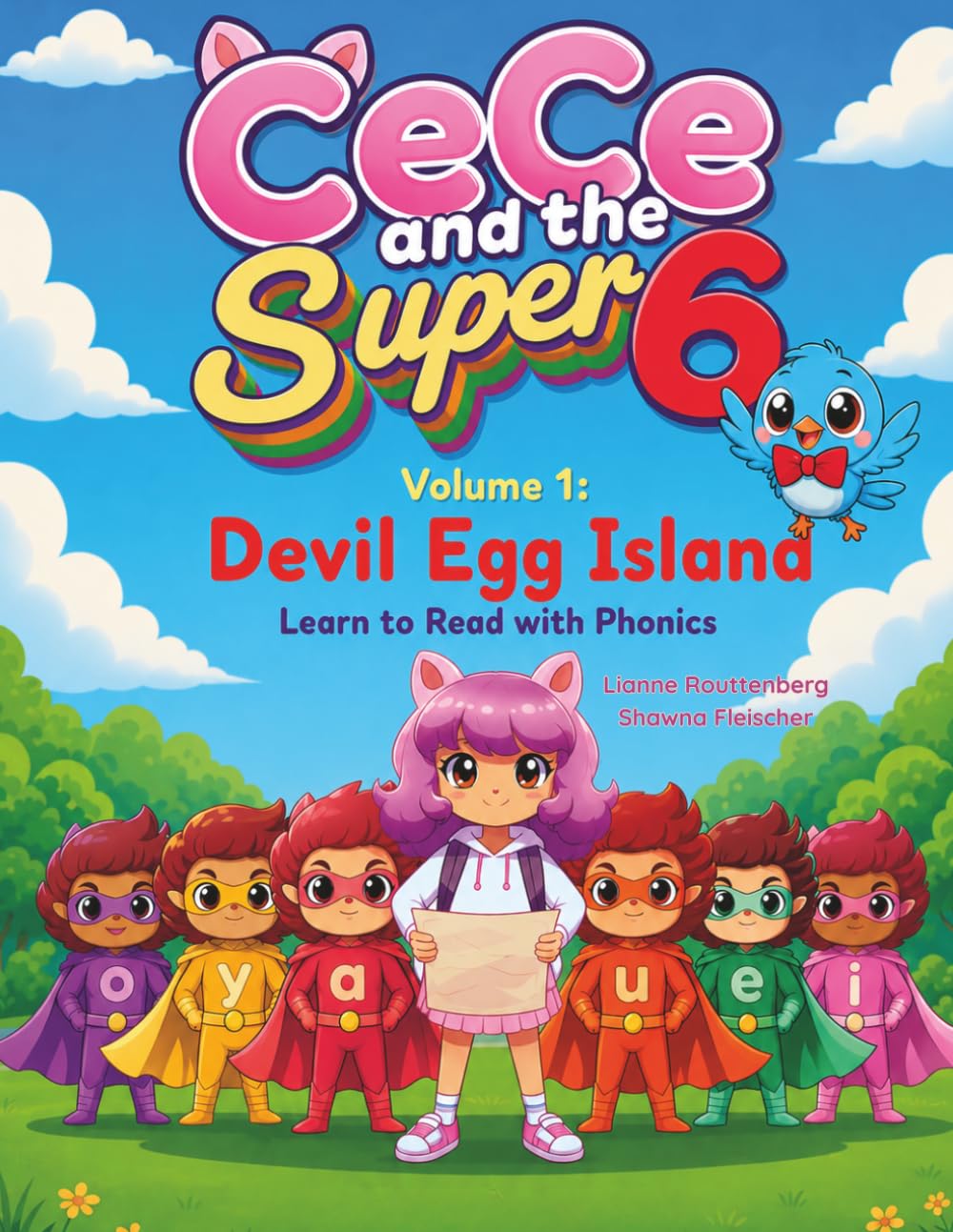 CeCe and the Super 6 Volume 1: Devil Egg Island: Learn to Read with Phonics (The Reading Adventures of CeCe and The Super 6)