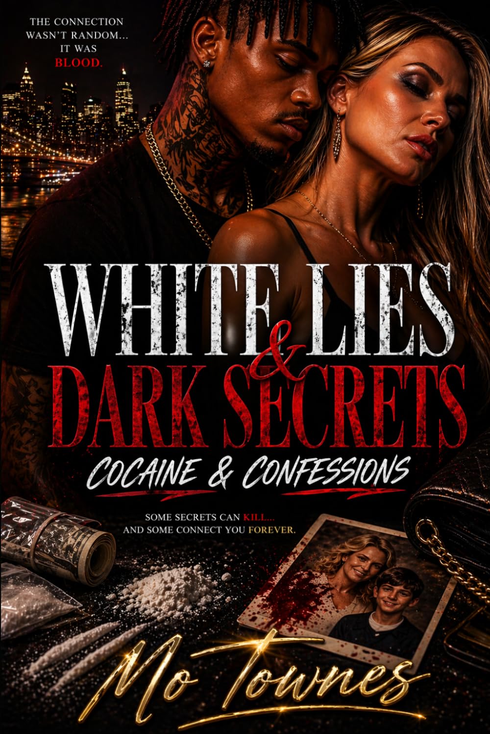 White Lies & Dark Secrets Cocaine & Confessions