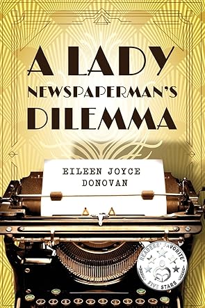 A Lady Newspaperman's Dilemma