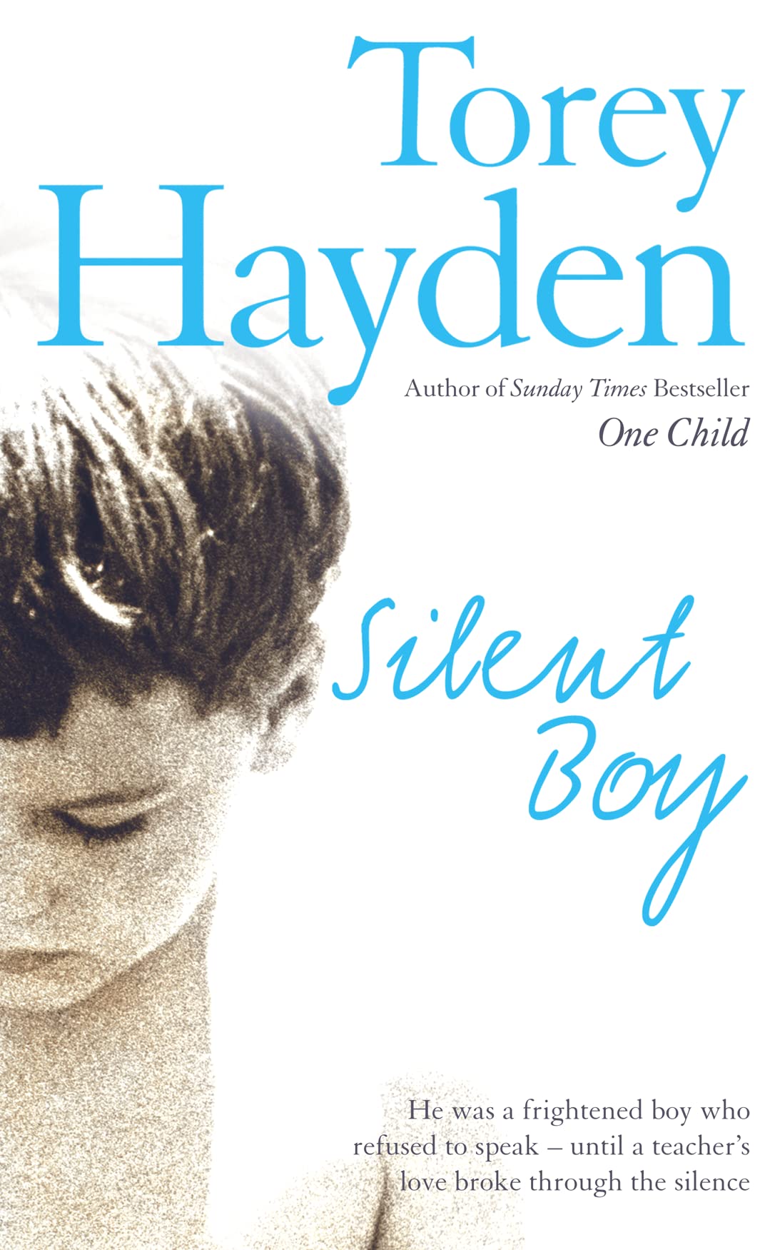 Silent Boy: He Was a Frightened Boy Who Refused to Speak - Until a Teacher's Love Broke Through the Silence