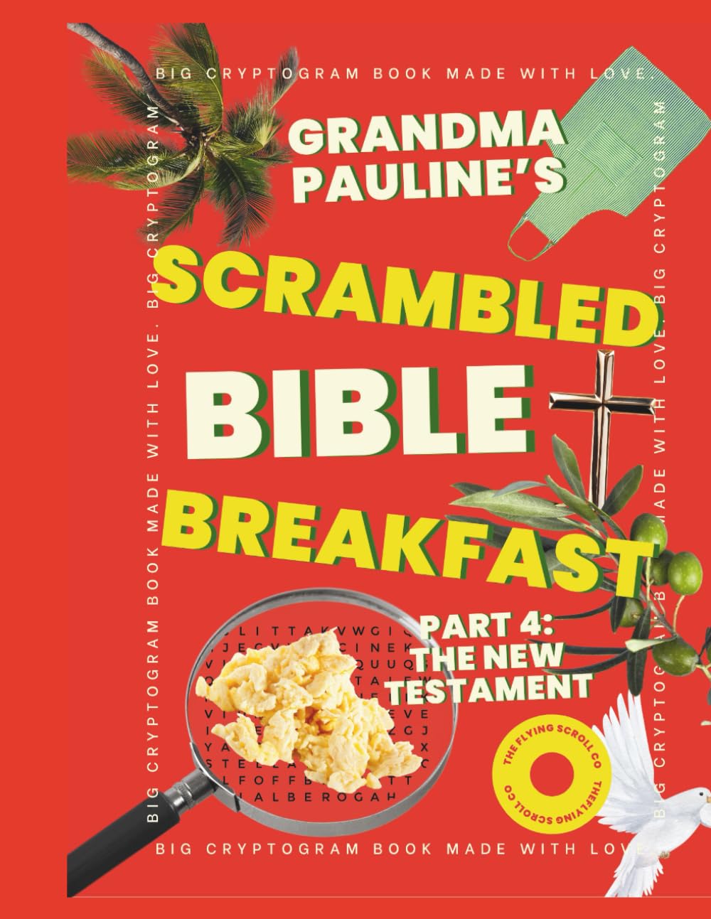 Scrambled Bible Breakfast: The New Testament (Part 4)