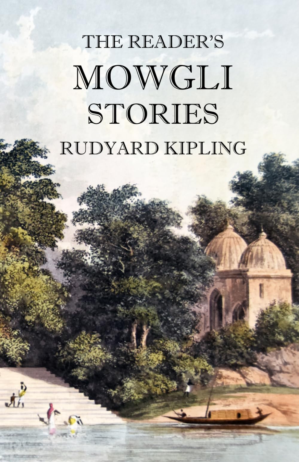 The Reader's Mowgli Stories: Mowgli stories from The Jungle Books (The Reader's Kipling)