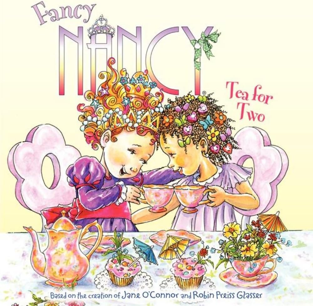 Fancy Nancy: Tea for Two