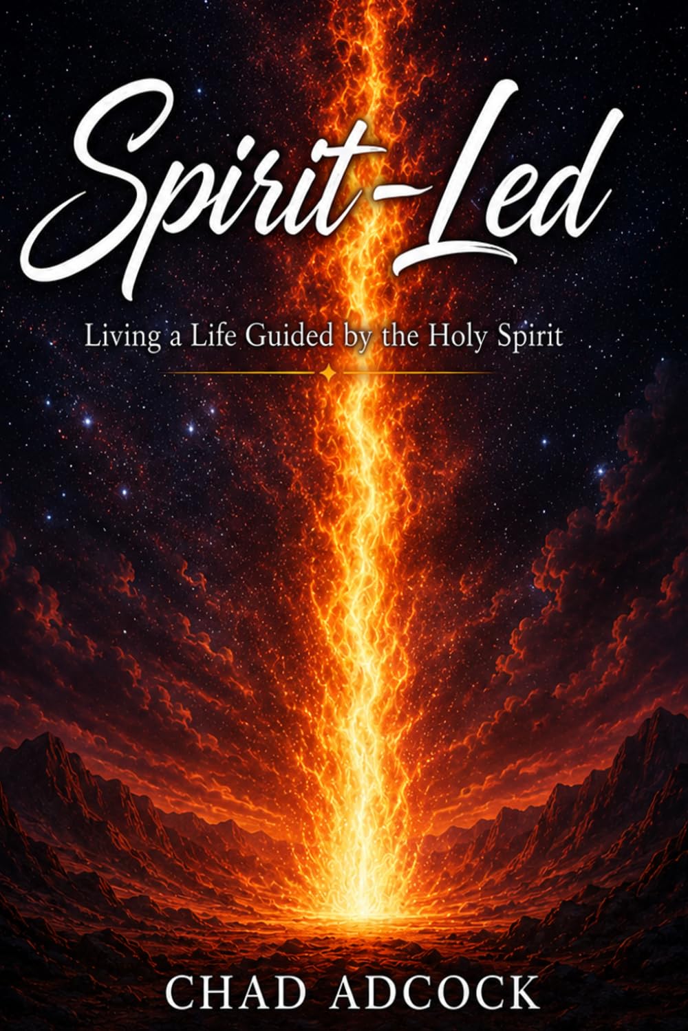 Spirit Led: Living a Life Guided by the Holy Spirit