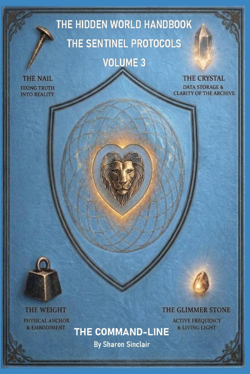 THE SENTINEL PROTOCOLS: VOLUME 3