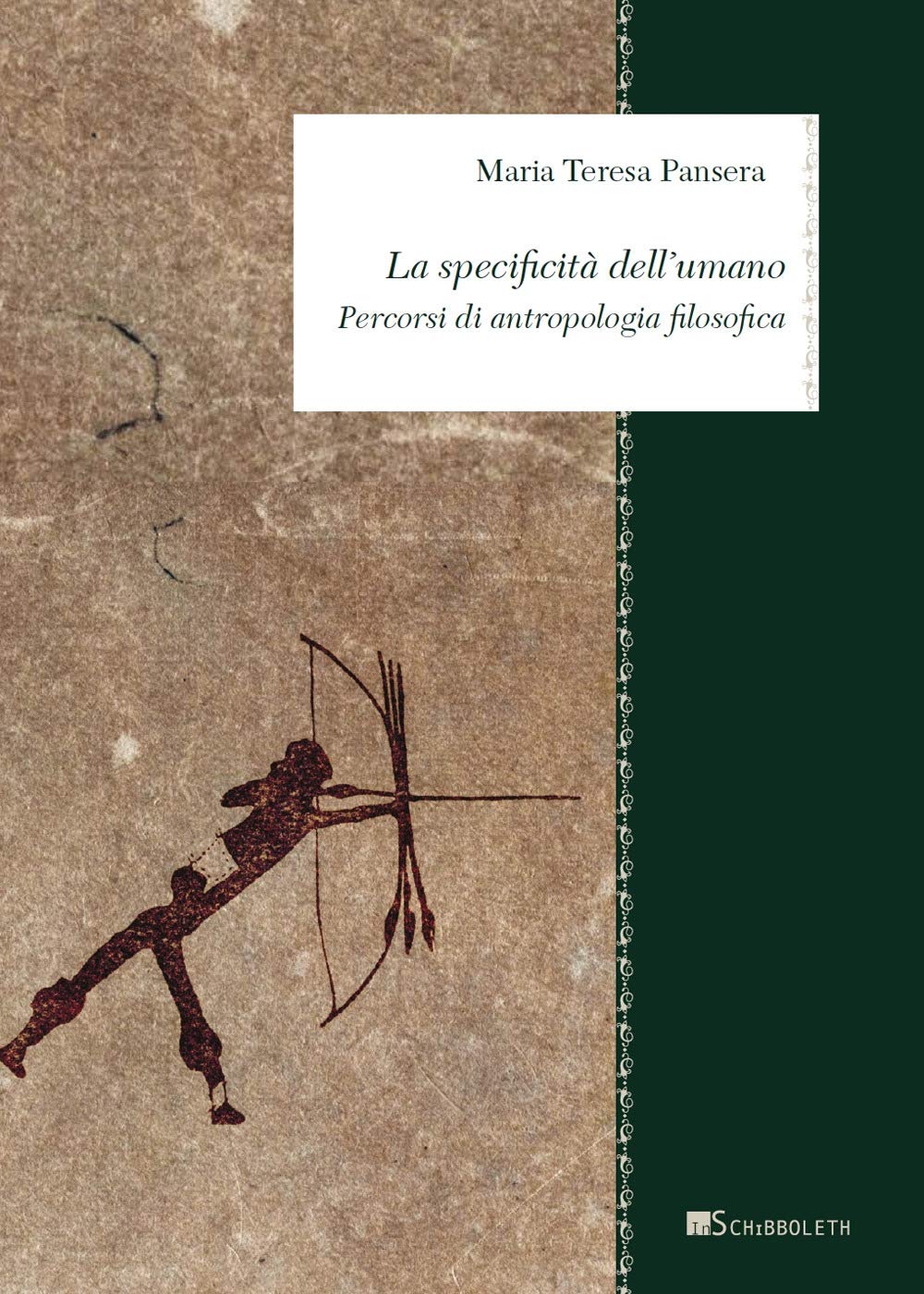 La Specificità Dell'umano. Percorsi Di Antropologia Filosofica - 4