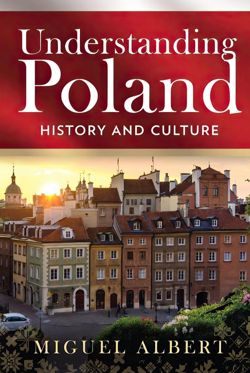 Understanding Poland: History and Culture
