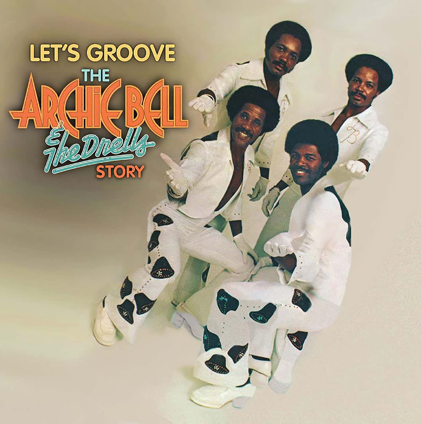BELL,ARCHIE & THE DRELLS - Let's Groove: Archie Bell & The Drells Story ...
