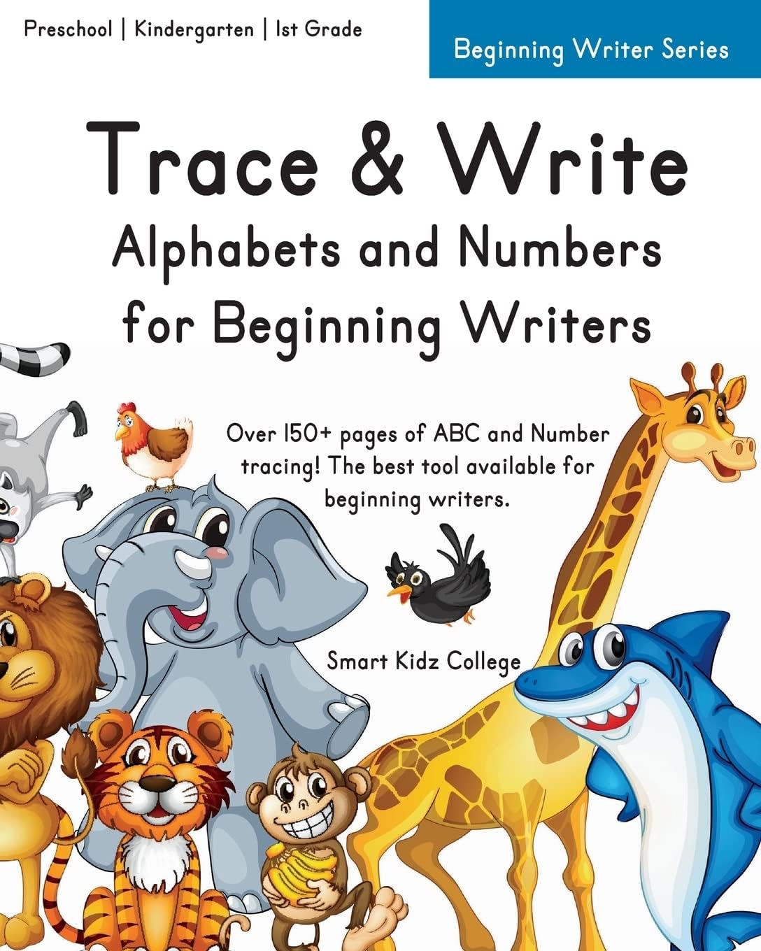 Trace & Write: Alphabets and Numbers for Beginning Writers Paperback โ April 19, 2015