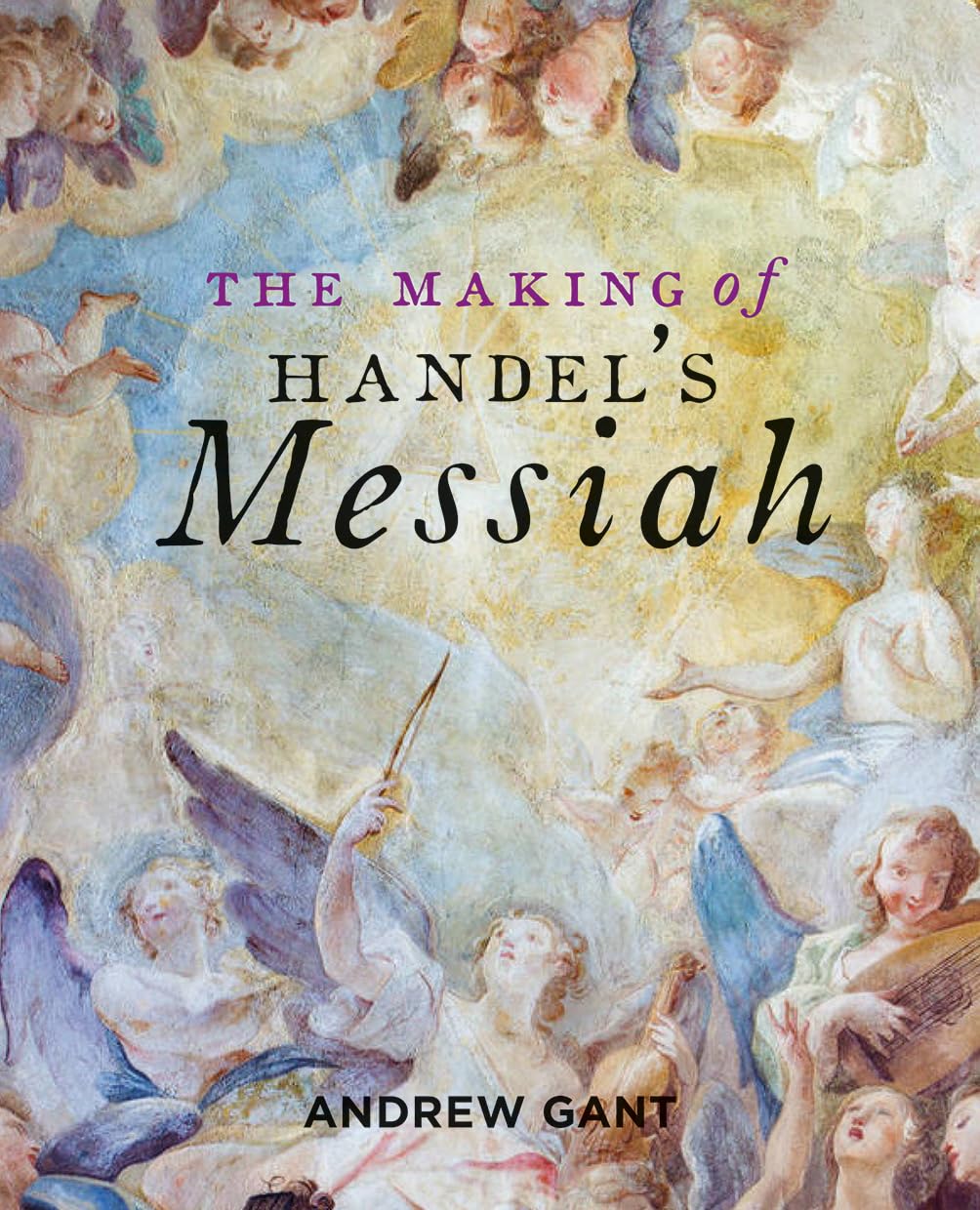 Making of Handel's Messiah, The.by Gant  New 9781851245062 Fast Free Shipping**