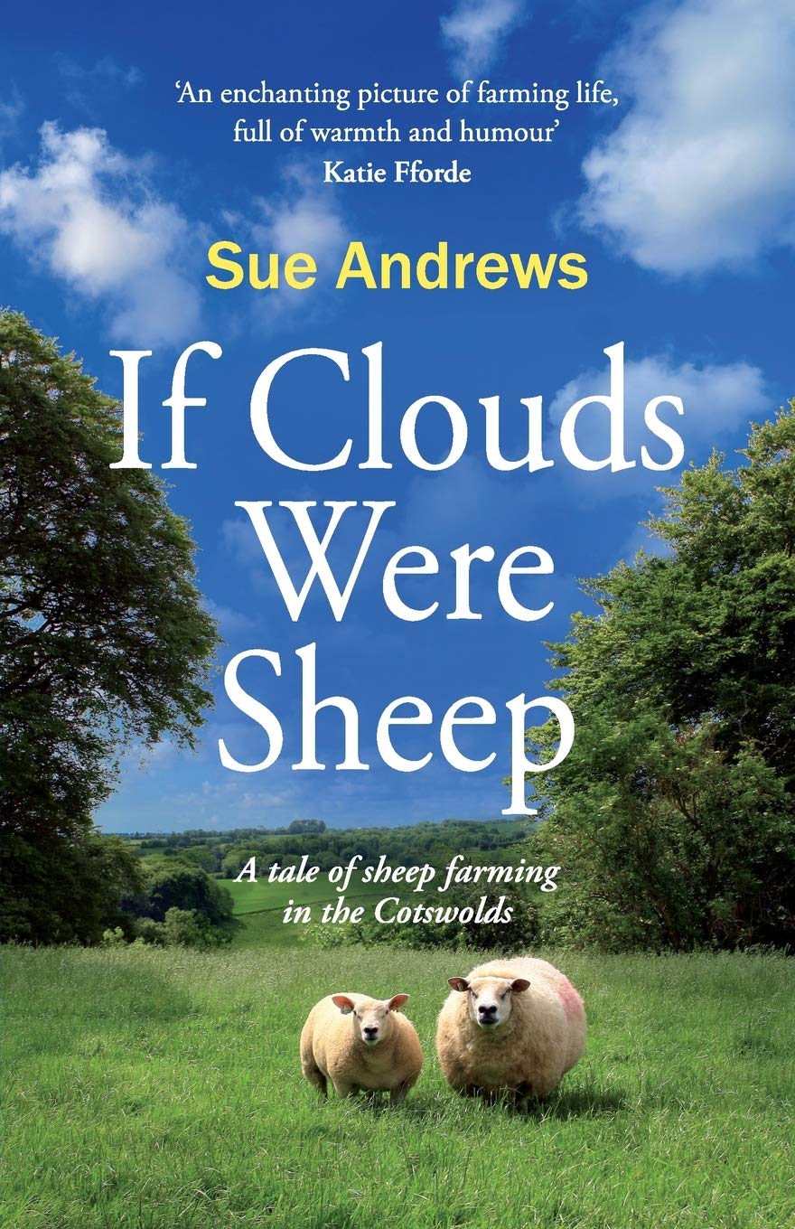 If Clouds Were Sheep by Sue Andrews - 9781999870553