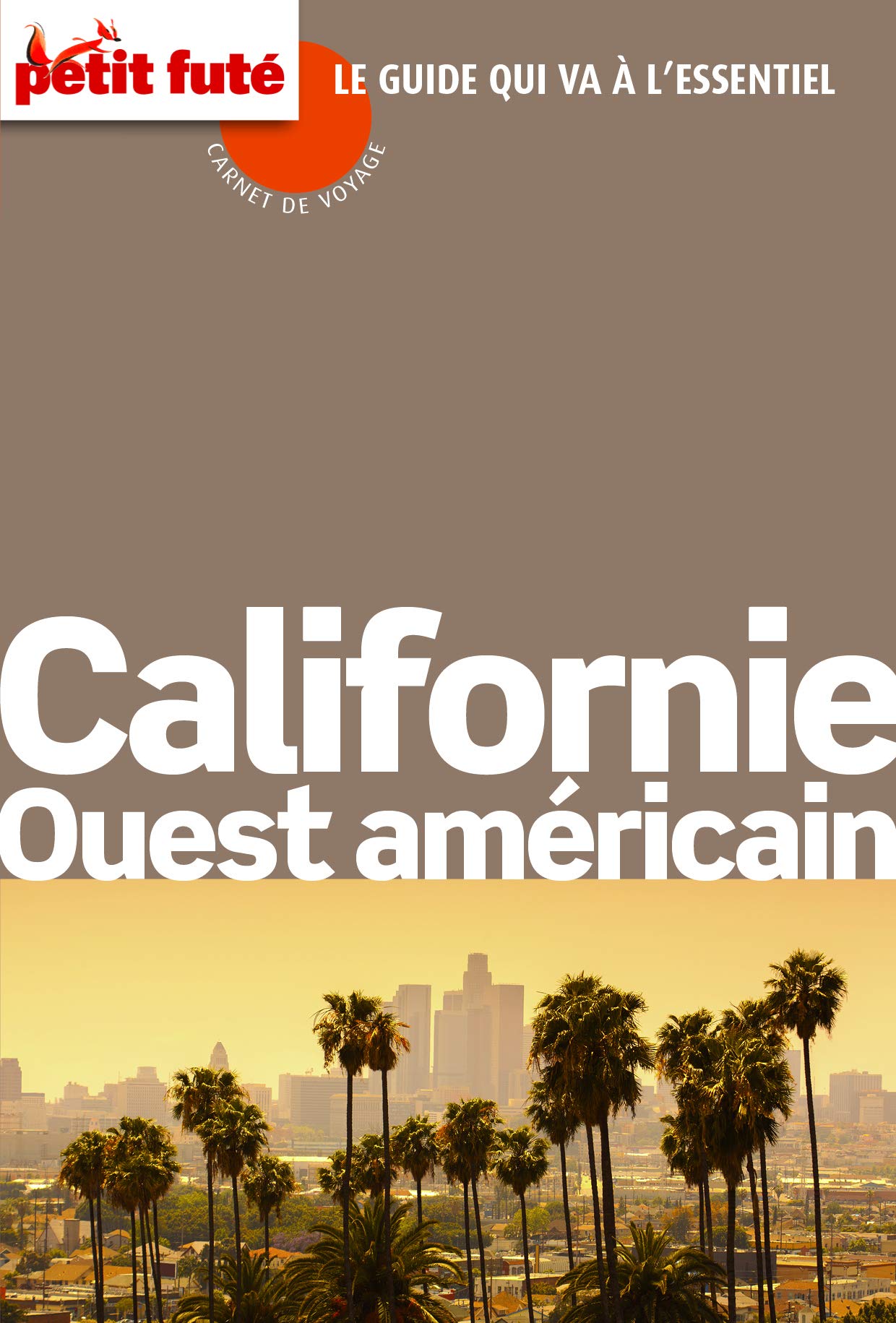 Californie ouest américain: OUEST AMERICAIN