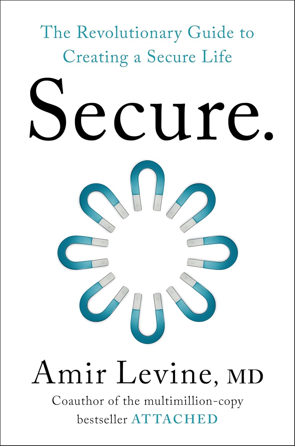 Secure: The Revolutionary Guide to Creating a Secure Life      Hardcover – April 14, 2026