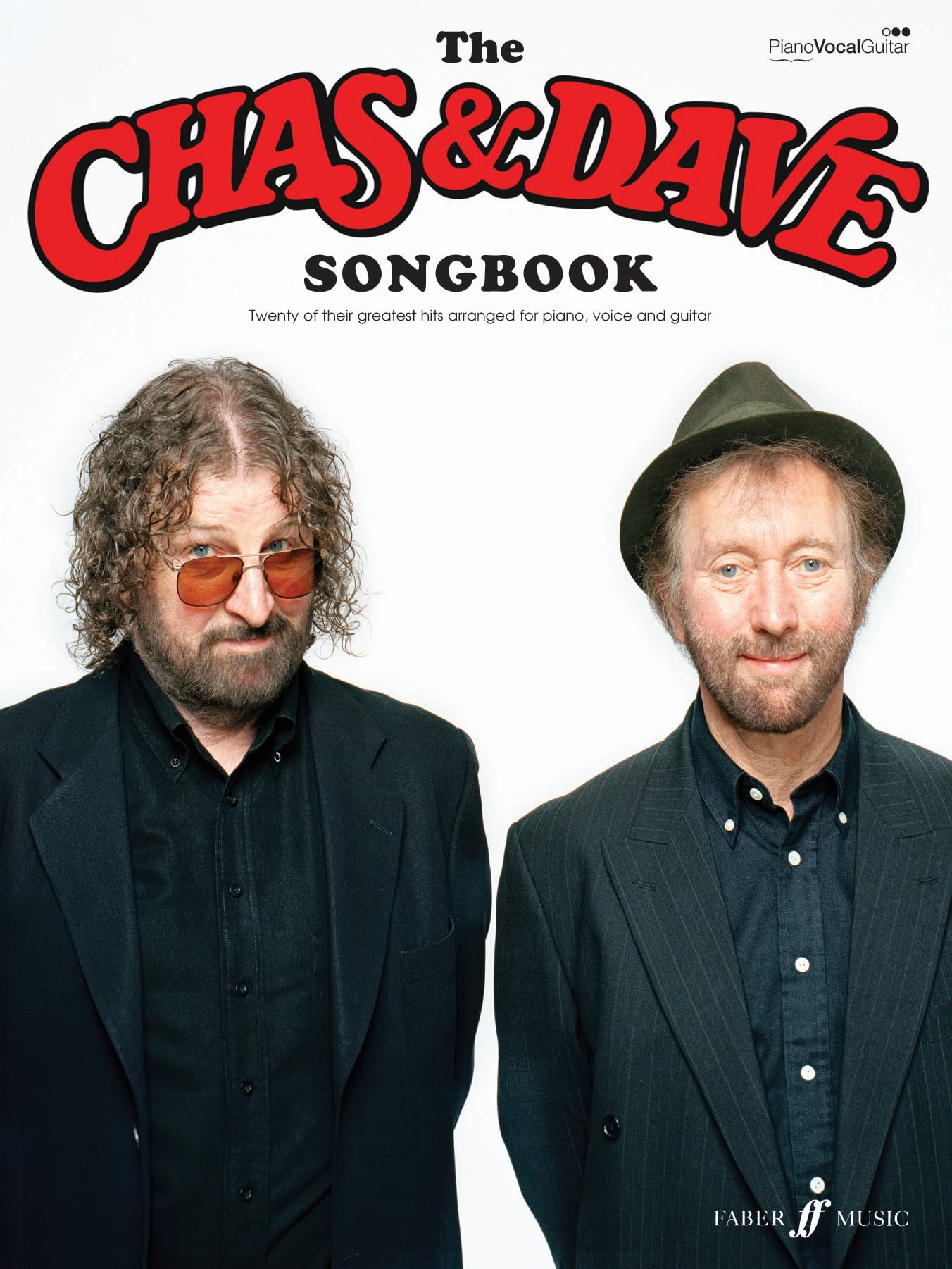 The "Chas & Dave" Songbook: Piano, Vocal and Guitar