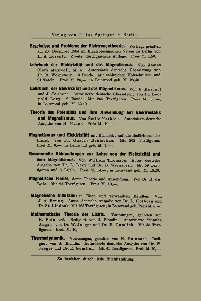 Die neueren Wandlungen der elektrischen Theorien: einschließlich der Elektronentheorie (German Edition)