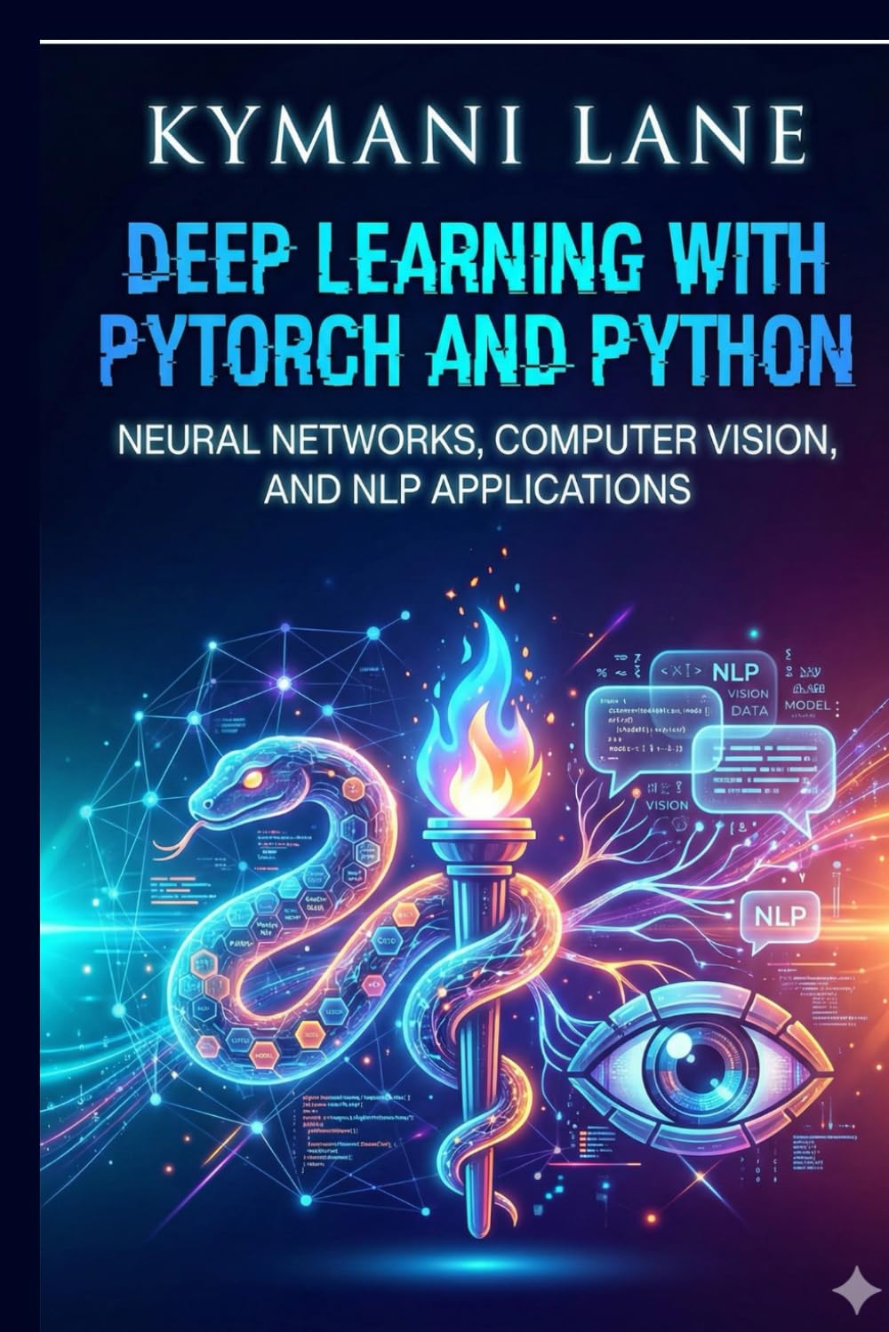 Deep Learning with PyTorch and Python: Neural Networks, Computer Vision, and NLP Applications