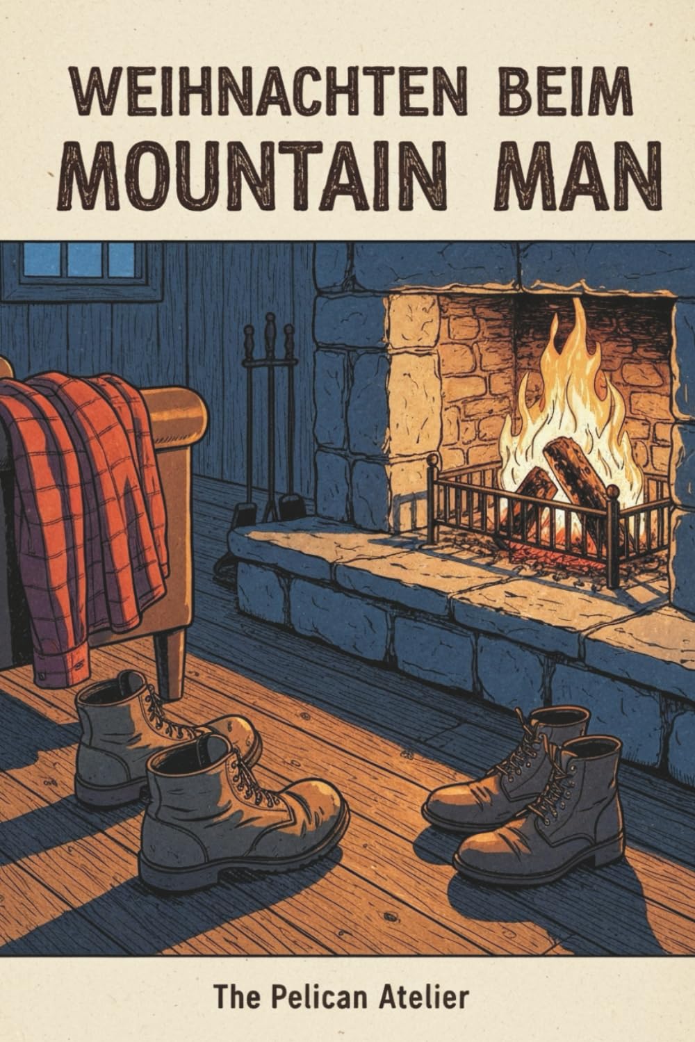 Ein Weihnachtswunder in den Bergen: Eine verschneite Hütte, ein einsamer Mann und eine zweite Chance (The Inferno Collection)