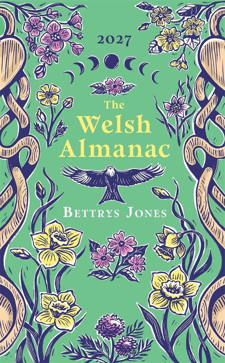 The Welsh Almanac: A Seasonal Guide to 2027