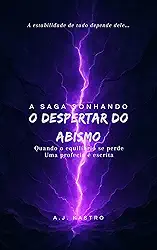 A Saga Sonhando: O Despertar do Abismo