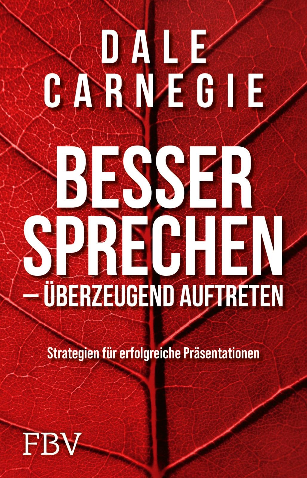 Besser sprechen - überzeugend auftreten: Strategien für erfolgreiche Präsentationen