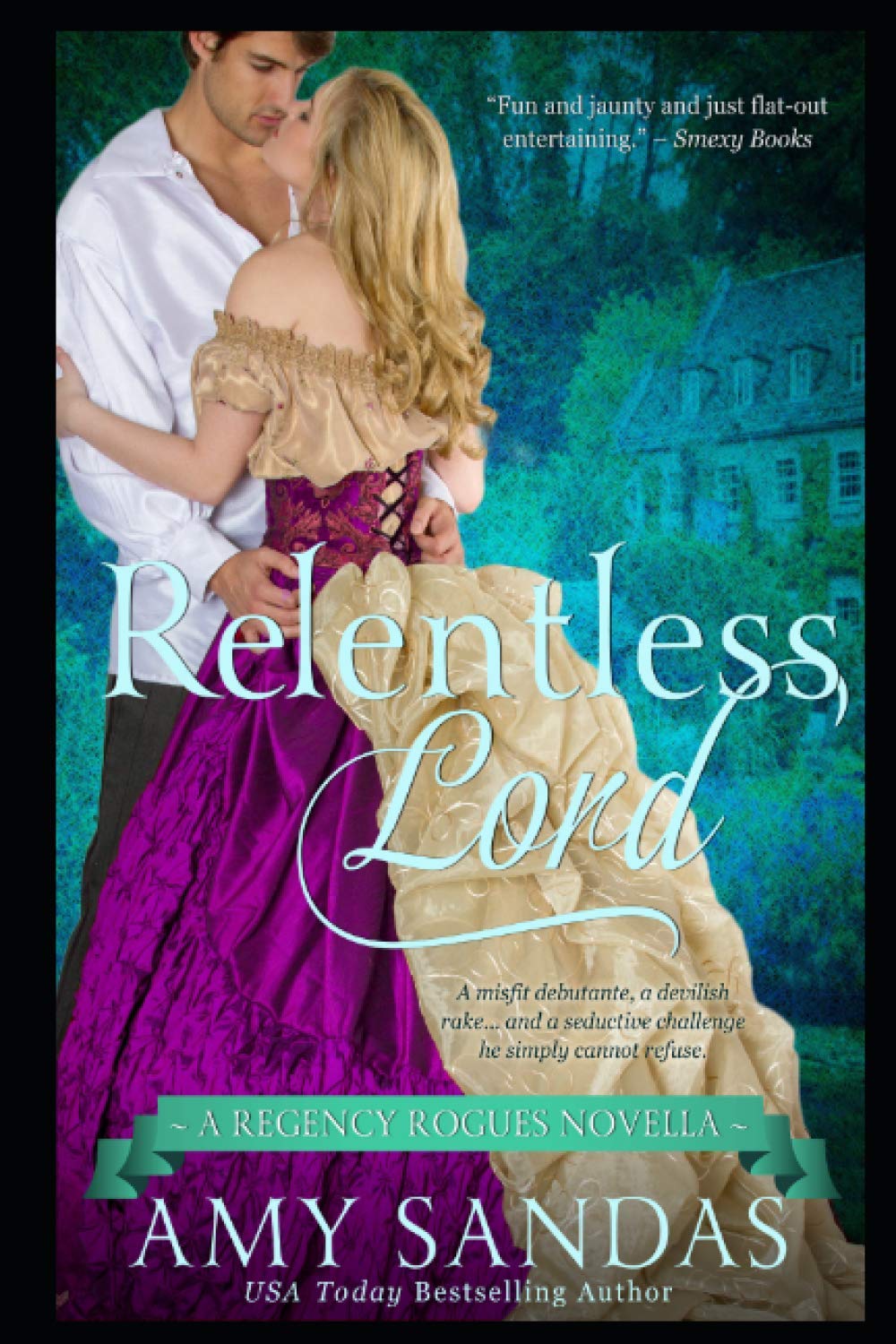 Relentless Lord (Regency Rogues)