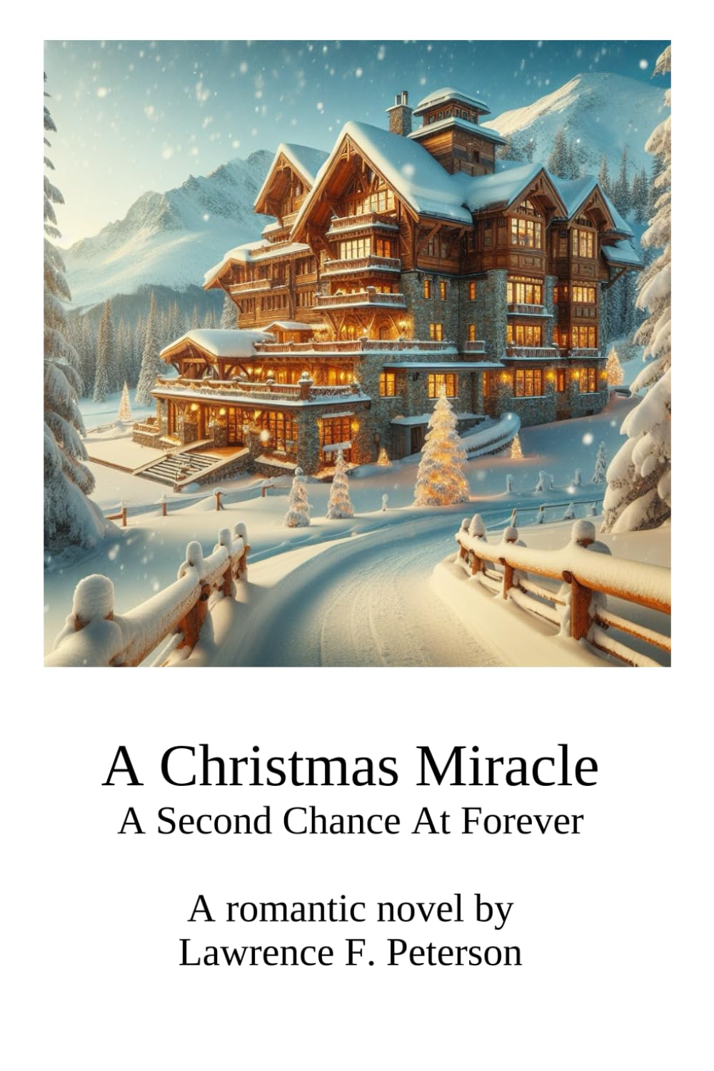 A Christmas Miracle: A Second Chance At Forever