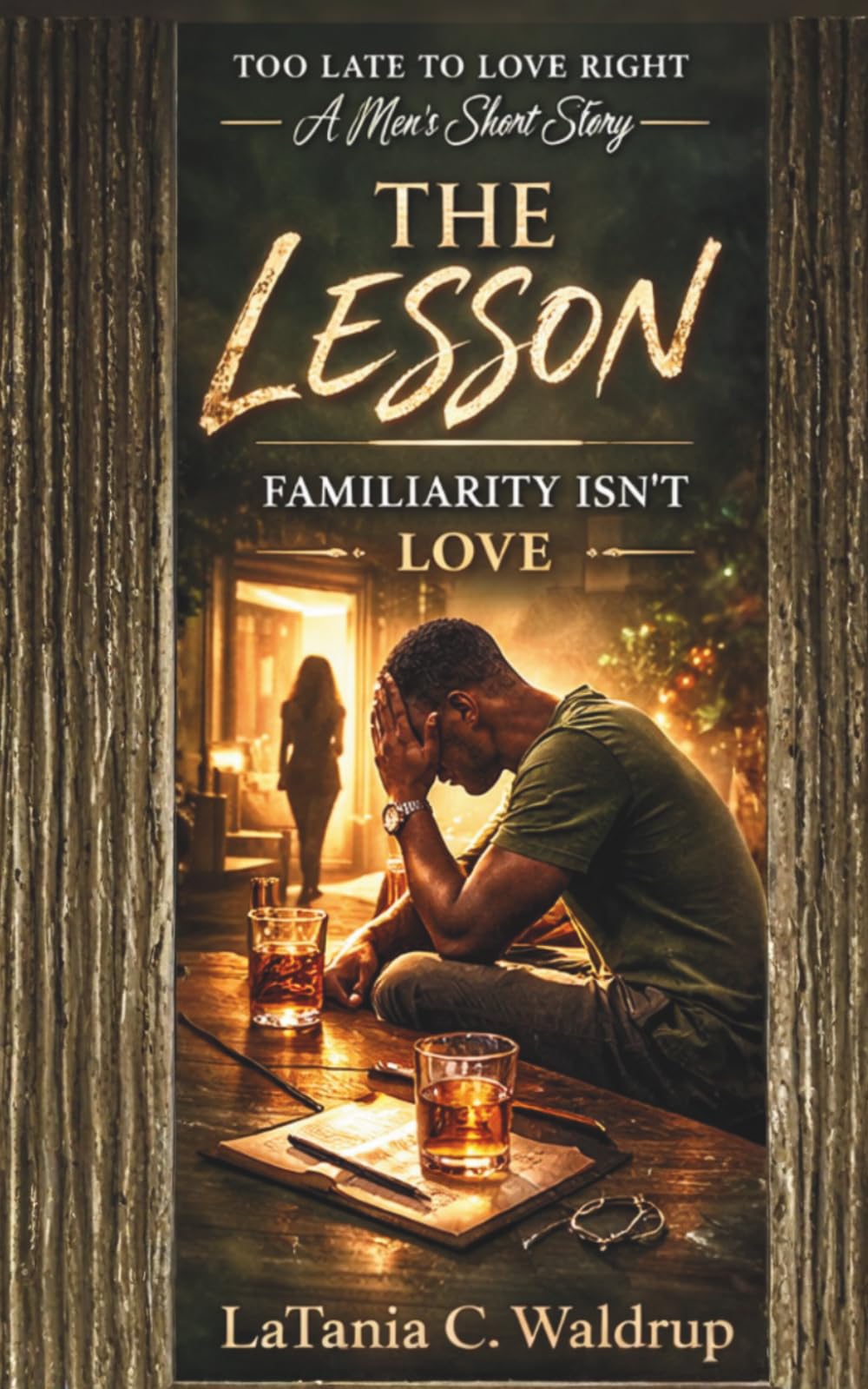 The Lesson: Familiarity Isn’t Love