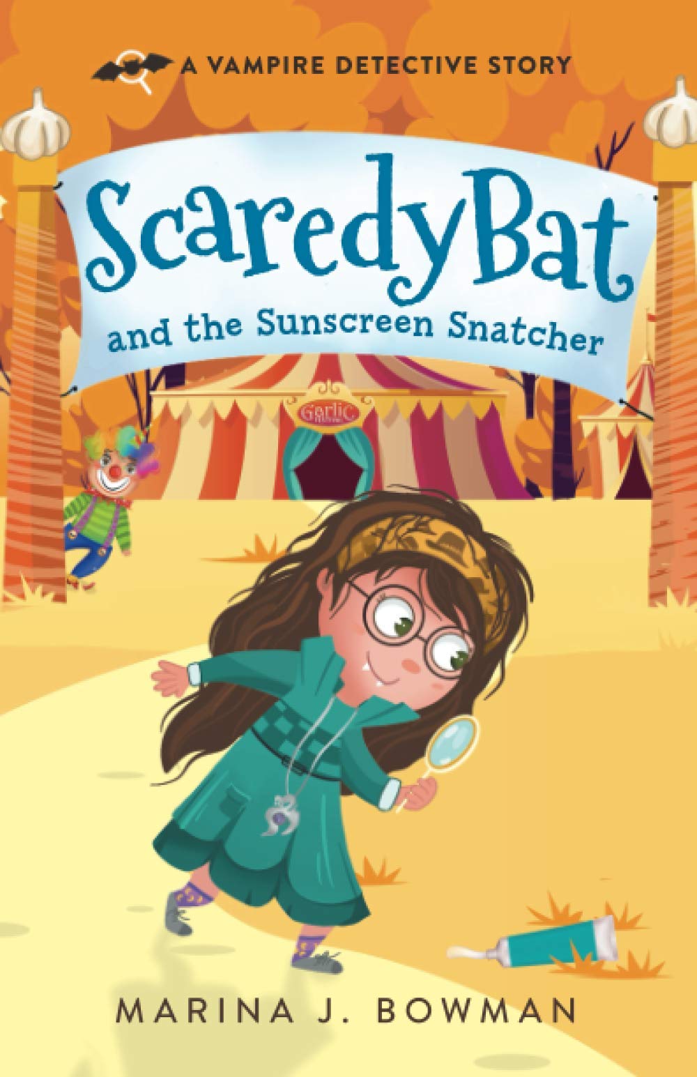 Scaredy Bat and the Sunscreen Snatcher: Full Color (Scaredy Bat: A Vampire Detective Series)