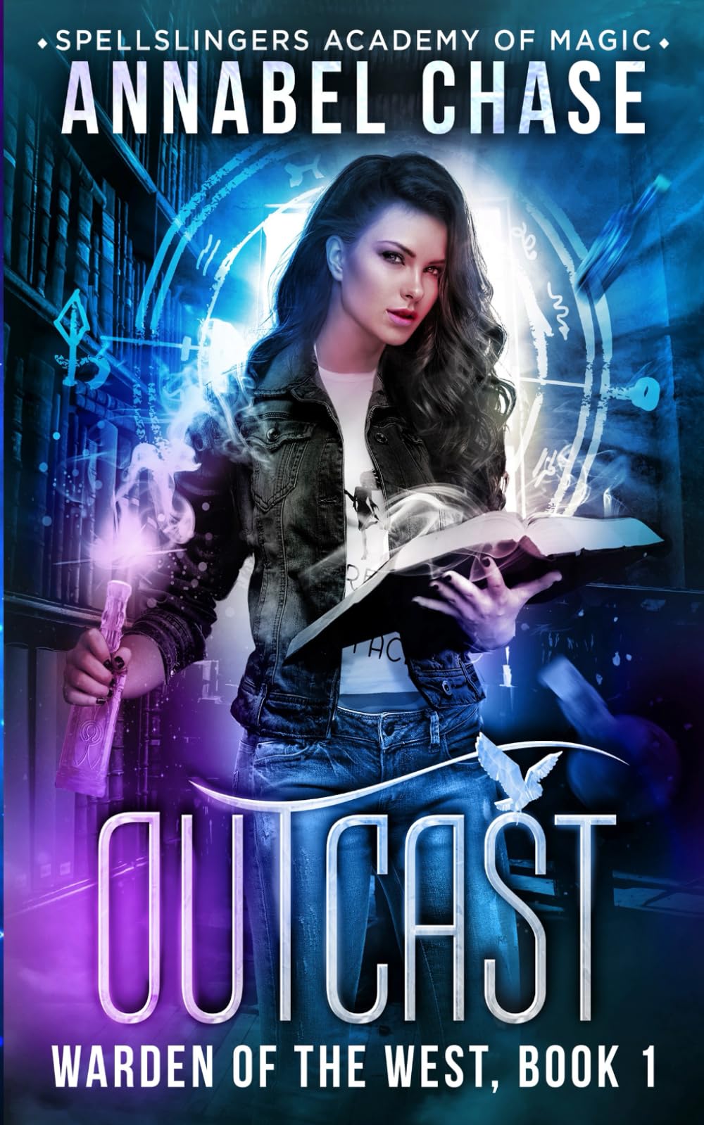 Outcast: Warden of the West: 1 (Spellslingers Academy of Magic)